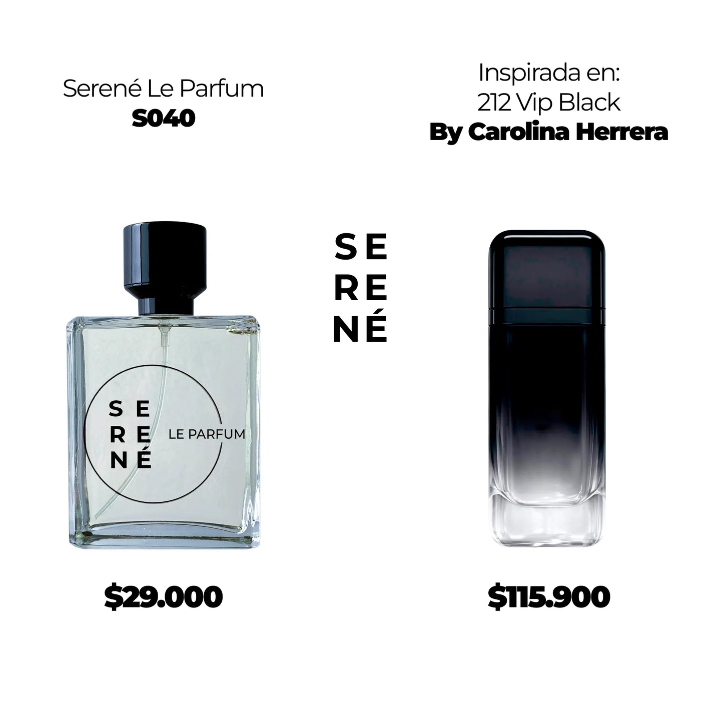 Serené Le Parfum S040 Inspirada en 212 Vip Black By Carolina Herrera