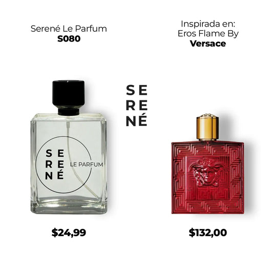 Serené Le Parfum S080 Inspirada en Eros Flame By Versace