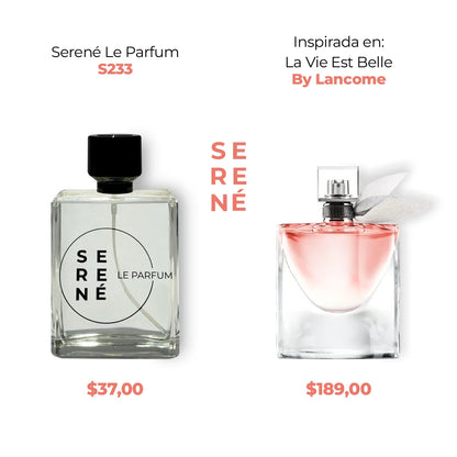 Serené Le Parfum S233 Inspirada en La Vie Est Belle By Lancome